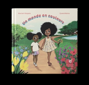 Un monde en couleurs - Mariam Niagate