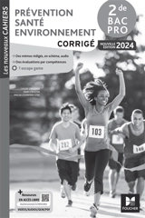 Prévention, santé, environnement 2de bac pro : corrigé - Sylvie Crosnier