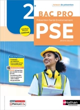 Prévention, santé, environnement, PSE, 2de bac pro - Jérôme Boutin