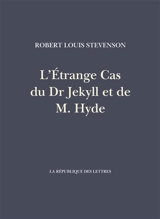 L'étrange cas du Dr Jekyll et de M. Hyde - Robert Louis Stevenson