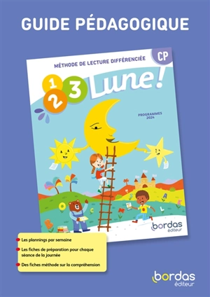 1, 2, 3 lune ! Méthode de lecture différenciée, CP : guide pédagogique : programme 2024 - Jean-Claude Seguy