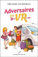 Adversaires en VR 1 - Mélanie Cousineau