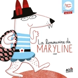 La limousine de Maryline : je joue avec les mots, les rimes - Cäät
