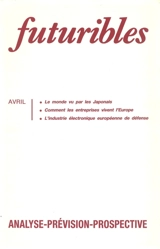 Futuribles 142, avril 1990. Le monde vu par les Japonais : Comment les entreprises vivent l'Europe