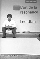 L'art de la résonance - U-Fan Lee