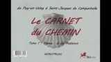 Le carnet du chemin : du Puy-en-Velay à Saint-Jacques-de-Compostelle - Norvitruoc