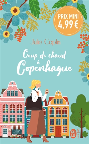 Coup de chaud à Copenhague - Julie Caplin