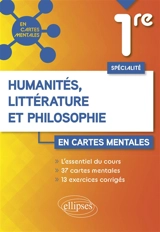 Humanités, littérature et philosophie 1re spécialité en cartes mentales - Pierre Benoit