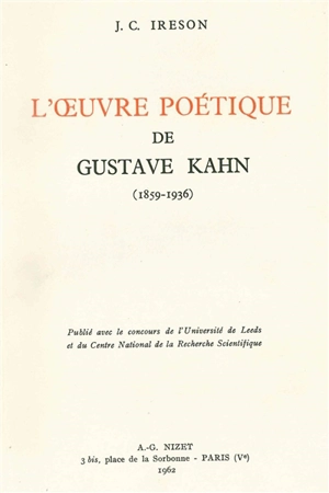 L'oeuvre poétique de Gustave Kahn - John Clifford Ireson