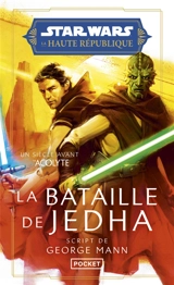 Star Wars : la Haute République. La bataille de Jedha - George Mann
