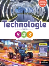 Technologie 5e, 4e, 3e, cycle 4 : le manuel de référence : nouveau programme 2024 - Karine Fossa-Simon