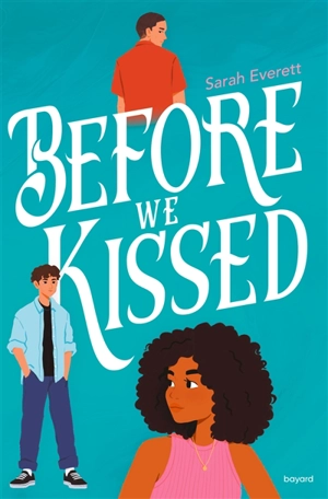 Before we kissed - Sarah Everett