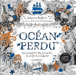 Océan Perdu - Johanna Basford