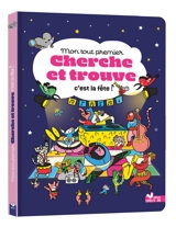 C'est la fête ! : mon tout premier cherche et trouve - Anna Guillet