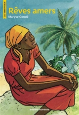 Rêves amers - Maryse Condé