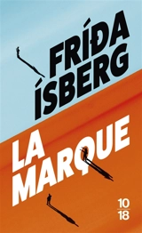 La marque - Frida Isberg
