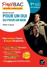 Nathalie Sarraute, Pour un oui ou pour un non : théâtre et dispute : 1re générale & techno, bac français - Julie Dupont