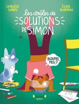Les drôles de solutions de Simon - Geneviève Simard