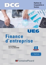 Finance d'entreprise, UE6 : DCG, diplôme de comptabilité et gestion - Patricia Brault