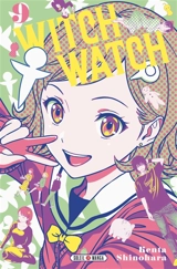 Witch watch. Vol. 9. Pyjama party - Kenta Shinohara