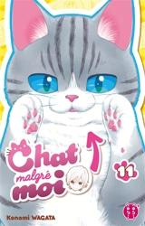 Chat malgré moi. Vol. 11 - Konomi Wagata