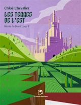 Récits du Demi-Loup. Vol. 2. Les terres de l'Est - Chloé Chevalier