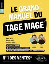 Le grand manuel du Tage Mage : nouveau programme officiel 2025 : 18 tests, 200 fiches, 2.400 vidéos - Joachim Pinto