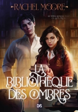 La bibliothèque des ombres - Rachel Moore