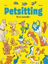 Petsitting. On se chamaille ! - Fauve