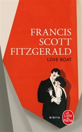 Love boat. Love boat : et autres nouvelles - Francis Scott Fitzgerald