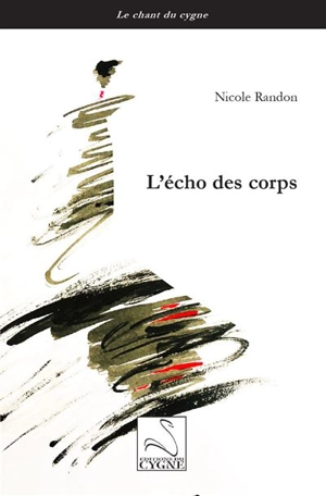 L'écho des corps - Nicole Randon