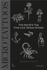 Micro Tattoos The Subtle Art of Fineline Tattooing - Sven Rayen