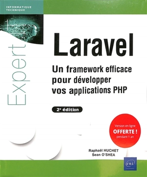 Laravel : un framework efficace pour développer vos applications PHP - Raphaël Huchet