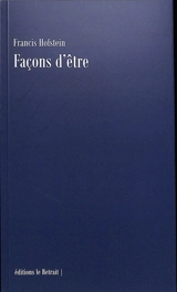 Façons d'être - Francis Hofstein