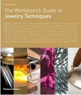 The Workbench Guide to Jewelry Techniques - Anastasia Young