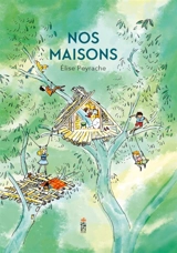 Nos maisons - Elise Peyrache