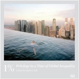 1% Privilege in a Time of Global Inequality - Geoff Dyer