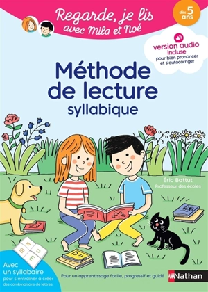 Méthode de lecture syllabique : dès 5 ans - Eric Battut