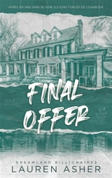 Dreamland billionaires. Vol. 3. Final offer - Lauren Asher
