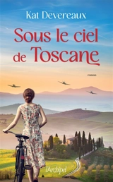 Sous le ciel de Toscane - Kat Devereaux
