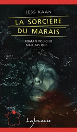 La sorcière du marais - Jess Kaan