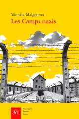 Les camps nazis : réflexions sur la réception littéraire française - Yannick Malgouzou