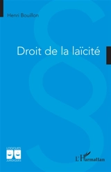 Droit de la laïcité - Henri Bouillon