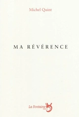 Ma révérence - Michel Quint