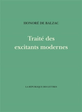 Traité des excitants modernes - Honoré de Balzac