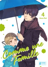 Comme une famille. Vol. 4 - Kai Asou