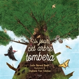 Un jour, cet arbre tombera - Leslie Barnard Booth