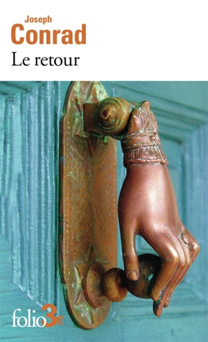 Le retour - Joseph Conrad