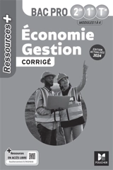 Economie gestion 2de, 1re, terminale bac pro : modules 1 à 4 : corrigé - Luc Fages