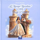 Le mariage merveilleux : et autres contes d'Israël - Simone Hirschler